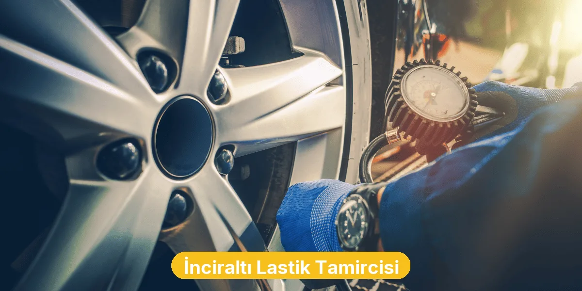 İnciraltı Lastik Tamircisi